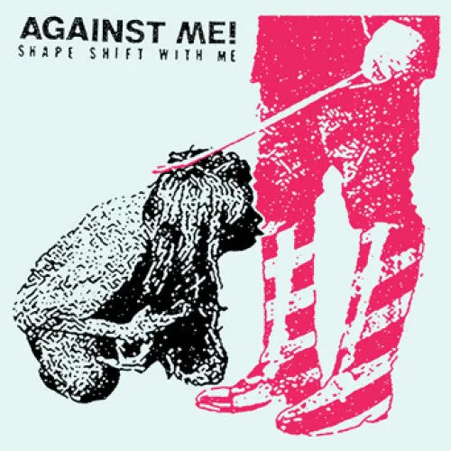 Against Me! "Shape Shift With Me"